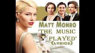 Matt Monro  'The Music Played'  (lyrics) HQ