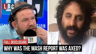 Nish Kumar tells LBC why the Mash Report was axed by the BBC