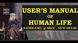 User's Manual of Human Life-Sadhguru at SRCC, New Delhi   Youth and Truth