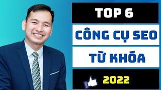 6 Công Cụ SEO Từ Khóa Không Thể Thiếu Cho SEOer