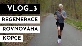 VLOG_3 - Regenerace po MČR na 10,000m