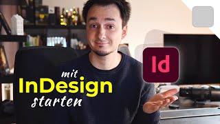 Mit InDesign starten // Dokumente einrichten für Anfänger und Ahnungslose!