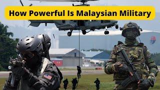 How Powerful Is Malaysian Military | Malaysian Armed Forces | in English