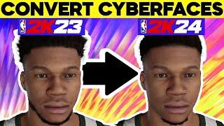 HOW TO CONVERT NBA 2K24 CYBERFACES FOR NBA 2K23 | TUTORIAL