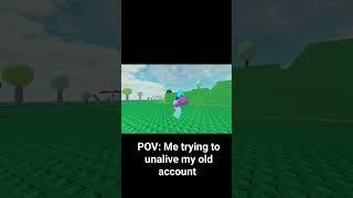 POV: Me trying to unalienable my old account #roblox #robloxfunny #memes