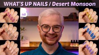 What's Up Nails Desert Monsoon Collection  / SWATCH AND REVIEW