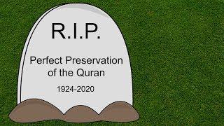 Miraculous Preservation of the Quran: Burying the Myth