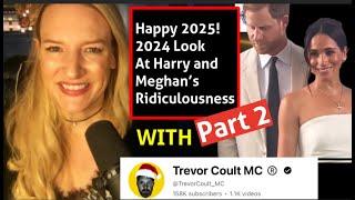 Happy New Year! Talking Harry and Meghan With Trevor Coult MC Part 2