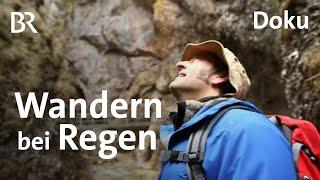 Wandern bei Wind und Wetter: Regenwandern mit dem Schmidt Max | freizeit | Doku | BR