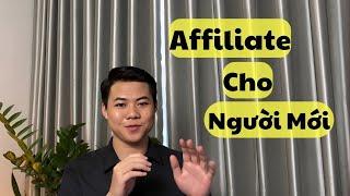 Affiliate Marketing Cho Người Mới Bắt Đầu 2024 (Từng Bước Cụ Thể)