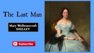 The Last Man by Mary Shelley - Audiobook ( Part 1/2 )