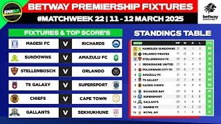 🟢 BETWAY PREMIERSHIP 2024/25: Match Fixtures Week 22 - Betway Premiership Log Standings | PSL Table