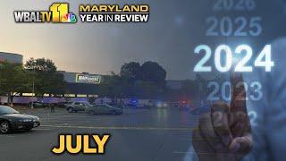 2024 Maryland Year In Review: July