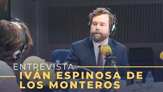 Entrevista a Iván Espinosa de los Monteros en 'Hoy por Hoy' [14/06/2019]