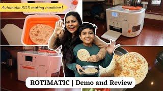 ROTIMATIC | Honest Review and Demo | Automatic Roti making Machine | #foodforfoodies #rotimatic