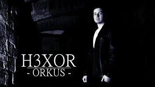 H3XOR - Orkus (prod. by Robbster Beats)  [Chemnitz / Leipzig / Dresden Rap]