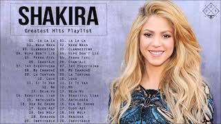 Shakira Greatest Hits Playlist 2021 - Shakira Full Album 2021 - The Best of Shakira