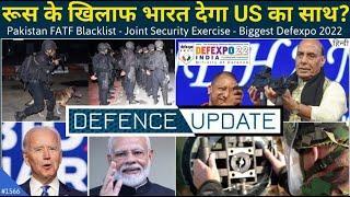 Defence Updates #1566 - India With US Against Russia, IED Recovered In Delhi, Biggest Defexpo 2022