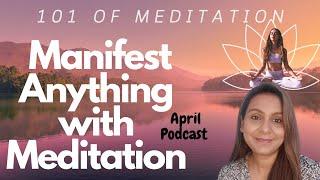 How To Get Rich With Meditation - April PODCAST- Spirituality Meditation And Energy Medicine#energy