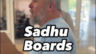 Sadhu Board Practice