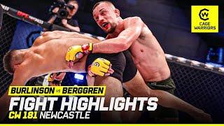 HIGH PACE THRILLER  | Justin Burlinson vs. Theodor Berggren | CW 181 Newcastle Fight Highlights