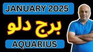 AQUARIUS JANUARY 2025 II برج دلو II Monthly Horoscope II Yearly Astrology II 2025 Predictions II