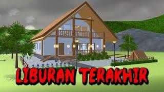 LIBURAN TERAKHIR || HORROR MOVIE SAKURA SCHOOL SIMULATOR