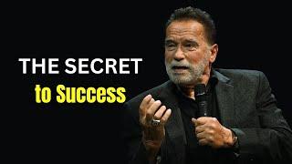 The Secret to Success | Arnold Schwarzenegger's Ultimate Motivation