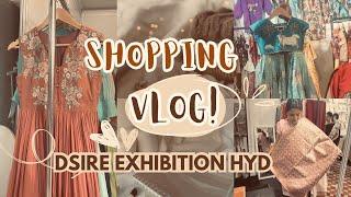 Dsire Exhibition Hyderabad | Shopping Vlog | #dsireexhibition #shoppingvlog #hyderabadvlogs