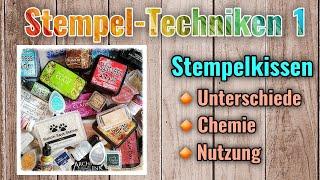 Stempel-Techniken 1 - Stempelkissen - Was ist der Unterschied? | Stempelkissen Lexikon | Tutorial