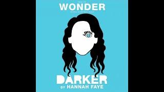 Hannah Faye - Darker