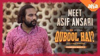 Meet Asif from QuboolHai? | An aha Original | Premieres March 11