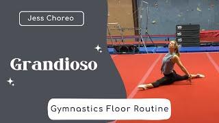 Grandioso | Dramatic Gymnastics Floor Routine | Jess Choreo