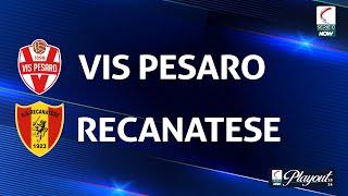 Vis Pesaro - Recanatese 4-3 | Gli Highlights