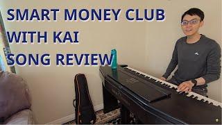 Smart Money Club with Kai Review: Worth it? Here's My Take (song)