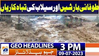 Geo Headlines Today 3 PM | Daily Jang reporter picked up from Karachi | 9th July 2023