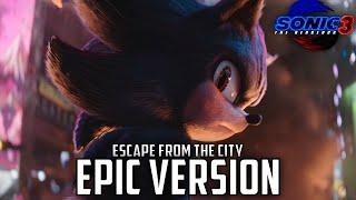 Sonic the Hedgehog 3: Escape From the City | EPIC VERSION