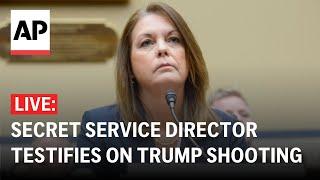 LIVE: Secret Service Director Kimberly Cheatle testifies on Trump shooting