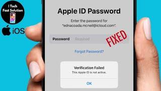 Fast Solution: Verification Failed This Apple ID is not active iPhone iOS 2024