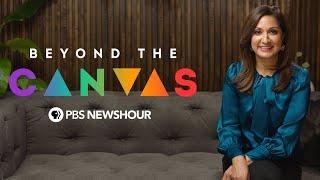 PBS NewsHour invites you to go Beyond the CANVAS