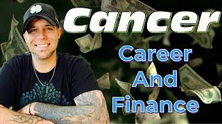 Cancer - Things are looking good!! - Career and Finance March 2025