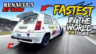 WORLDS FASTEST Renault 5 Turbo! *550HP 1.4 ENGINE*