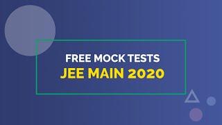 JEE Main Free Mock Test 2020