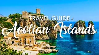 Detailed Travel Guide to Aeolian Islands