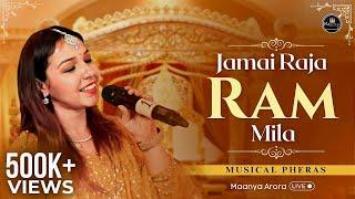Jamai Raja Ram Mila - Jamai ji Geet | Maanya Arora LIVE in Surat