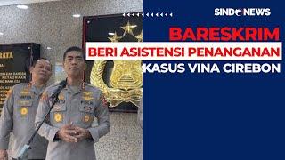 Bareskrim Polri Evaluasi Penyidik yang Tangani Kasus Vina Cirebon - Sindo Sore 17/07