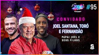 MUNDO GV SUPERBET - EPISÓDIO #95 PAPAI JOEL E SEUS FILHOS