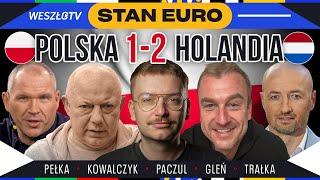 POLSKA - HOLANDIA 1:2 NA EURO 2024. MAMY GODNOŚĆ! CZY NIE? KOWAL, GLEŃ, PEŁKA, TRAŁKA, PACZUL!