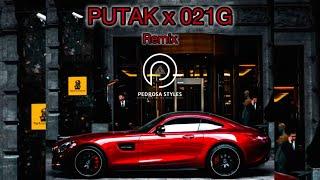 Putak x 021G - Remix - Asabi Hashari