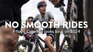 No Smooth Rides | Filippo Colombo looks back on his 2024 season